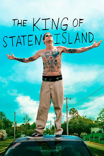 ดูหนังออนไลน์ฟรี THE KING OF STATEN ISLAND (2020) ราชาแห่งเกาะสแตเทน