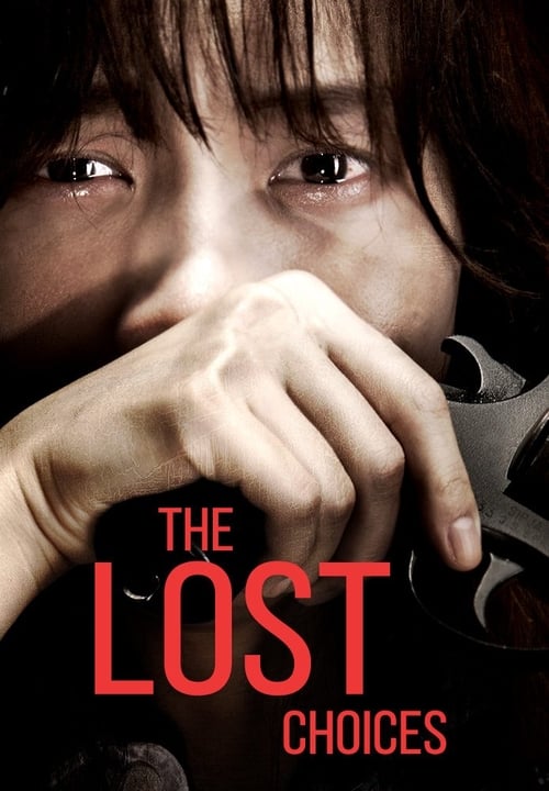 ดูหนังออนไลน์ The Lost Choices (2015)