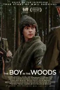 ดูหนังออนไลน์ THE BOY IN THE WOODS (2024) เดอะบอยอินเดอะวูด