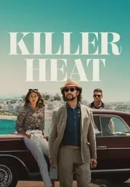 ดูหนังออนไลน์ฟรี Killer Heat เด็ดปีกฆ่า (2024)